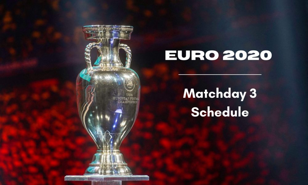 euro-2020-matchday-3-schedule